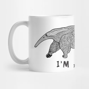 Giant Anteater - I'm Alive! - animal design on white Mug